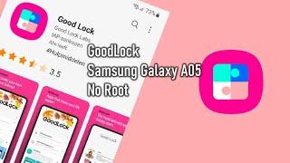 GoodLock for Samsung Galaxy No Root ONEUI 5.1 Core