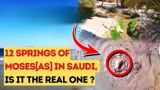 12 Springs of Prophet Moses AS Maqna- Is it the Real One