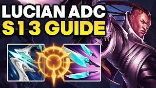 How to play Lucian ADC - Season 13 Lucian Guide  Best Build & Runes