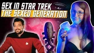 Star Trek The Next Generation - A Sexual Retrospective