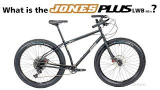 What is the Jones Plus LWB HDe? Frameset bike and ebike