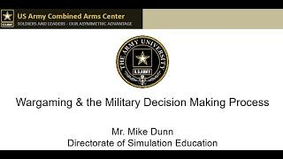 Wargaming & the Military Decision Making Process w Mike Dunn
