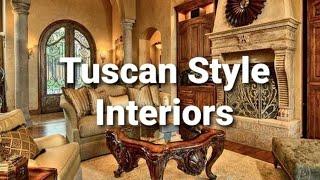 Tuscan Style Interiors  Home Decor Ideas