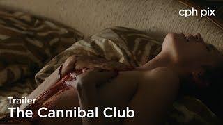 The Cannibal Club Trailer  CPH PIX 2018