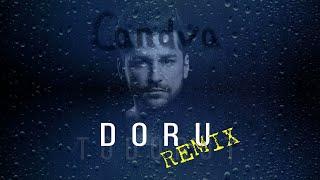 DORU TODORUT - CANDVA DIOTIC REMIX