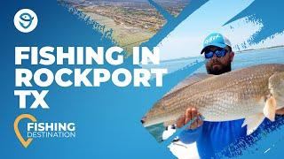 Fishing in Rockport Texas The Complete Guide