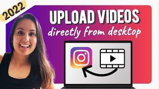 How to Upload Videos to Instagram from Your Computer  Quickly and Direct