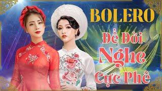 Nhạc Sống Chất Lượng Cao Nhạc Bolero Phê Tê Người LK Ca Nhạc Sống Hay Nhất 2022 Từ Trước Đến Nay