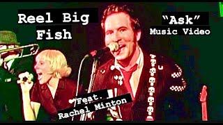 Reel Big Fish   Ask Music Video the Smiths Cover Feat. Rachel Minton