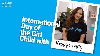 Hanan Tarqs message for Day of the Girl