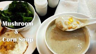 Mushroom & corn soup recipe how to make mushroom soup corn soup recipe easy & healthy soup recipe