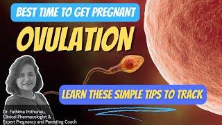 BEST TIME TO GET PREGNANT   TRACK YOUR OVULATION  CONCEPTION TIPS  PREGNANCY   NINE MANTRAS