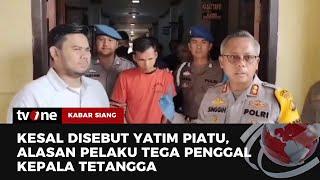 SADIS Karena Sakit Hati Seorang Lelaki di Jambi Penggal Kepala Tetangga  Kabar Siang tvOne