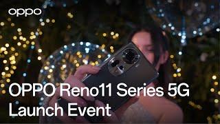 OPPO Reno11 Series 5G  Launch Event