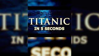 TITANIC 1997 In 5 Seconds #Shorts