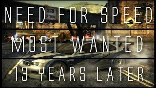 Need for Speed Most Wanted... 13 Years Later