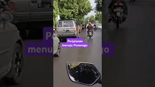 PERJALANAN MENUJU KOTA PONOROGO #nandyachannel #shortvideo #feedshorts