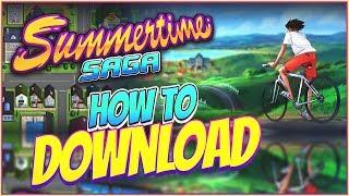 HOW TO DOWNLOAD SUMMERTIME SAGA - Easiest and fastest way to download Summertime Saga