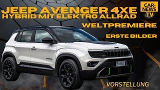 Jeep Avenger 4xe – „Neuer Avenger mit elektrischem Allrad“