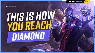 THIS is how you reach DIAMOND in League of Legends