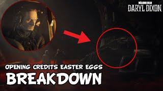 The Walking Dead Daryl Dixon Season 2 Opening Credits ‘Rick Grimes CRM Easter Egg & More’ Breakdown