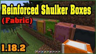 Reinforced Shulker Boxes Fabric Mod 1.18.2 & How To Install for Minecraft