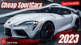 10 BEST SPORTS CARS That Are Still CHEAP In 2023