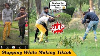 Slapping While Making TikTok Video Prank - Funny Public Prank @Crazypranktv