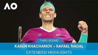 Karen Khachanov v Rafael Nadal Extended Highlights 3R  Australian Open 2022