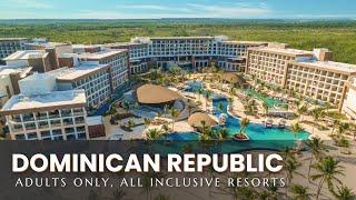 Discover 12 BEST Luxury Adults Only All Inclusive Resorts In DOMINICAN REPUBLIC with Prices