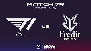 T1 vs. BRO  Match79 Highlight 03.13  2022 LCK Spring Split