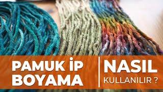 Makrome Boyası ile Daldırma Yöntemi ile Pamuk İp Boyama Nasıl Yapılır?