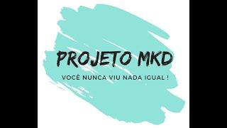 COMO PARTICIPAR DO PROJETO MKD