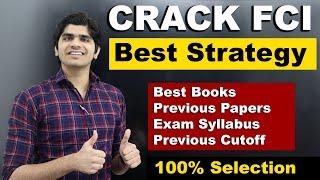 Crack FCI Assistant Grade III Exam  Big Strategy  Best Books Previous Paper Cutoff Syllabus