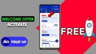 How To Enable Jio 5G Welcome Offer Without Invitation & My Jio App - Full Guidelines