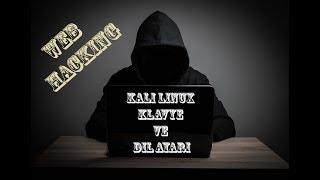 Sıfırdan Web Hacking 4 Kali Linux Klavye Ve Dil Ayarı