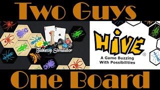 Two Guys One Board Mastering Hive Tabletop Simulator - Learn the Rules &Watch the Battle Unfold