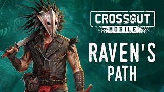 Ravens Path Event  Crossout Mobile