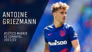 Antoine Griezmanns Atletico Madrid Return vs Espanyol was Fabulous