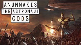 The Anunnaki Gods The Astronaut Gods of the Sumerians - Sumerian Mythology - See U in History