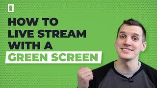 How to Live Stream with a Green Screen OBS Tutorial