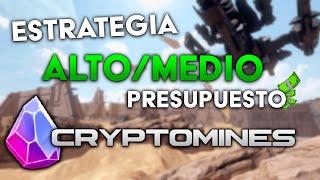 CRYPTOMINES ESTRATEGIA DE ALTO Y MEDIO PRESUPUESTO  CRYPTOMINES NFT  cryptomines eternal