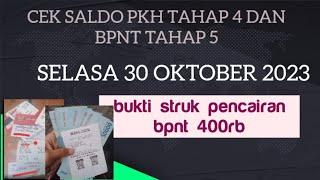 Cek saldo pkh tahap 4 & bpnt tahap 5 selasa 31 oktober 2023 ada saldo masuk 400rb bpnt