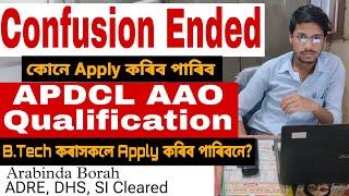 APDCL AAO APPLY QUALIFICATION CONFUSION ENDED ASSISTANT ACCOUNTS OFFICER BY ARABINDA BORAH