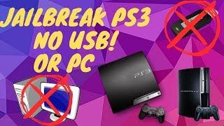 How to Jailbreak A PS3 NO USB OR PC NEEDED