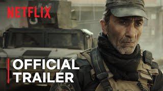 Mosul  Official Trailer  Netflix