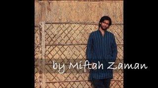 Miftah Zaman-  Bhalo Theko