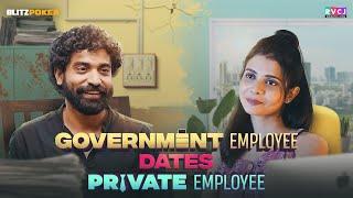 Government Employee Dates Private Employee  Ft. Shreya Gupto & Siddharth Bodke  RVCJ