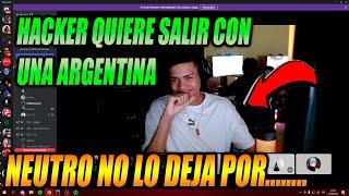 HACKER QUIERE SALIR con una ARGENTINA PERO Neutro NO QUIERE por ...............