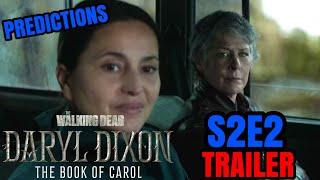 TWD Daryl Dixon The Book Of Carol Season 2 Episode 2+ Trailer BREAKDOWN